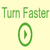 Turn Faster